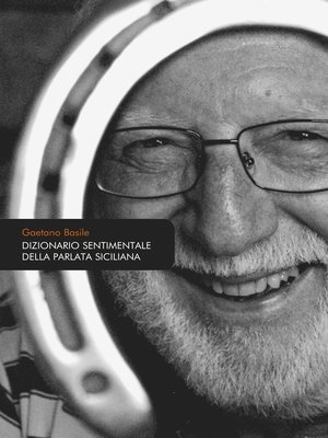 cover image of Dizionario sentimentale della parlata siciliana